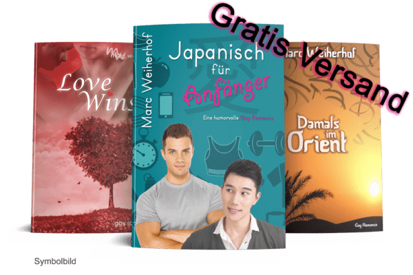 Buchbundle Eins (Japanisch für Anfänger, LoveWins & Damals im Orient)
